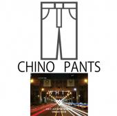 CHINO PANTS