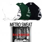 METRO SWEAT