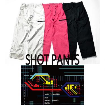 SHOT PANTS