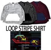 LOOP STRIPE SHIRT