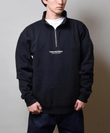 raidback fabric HALF ZIP SWEAT / BLACK