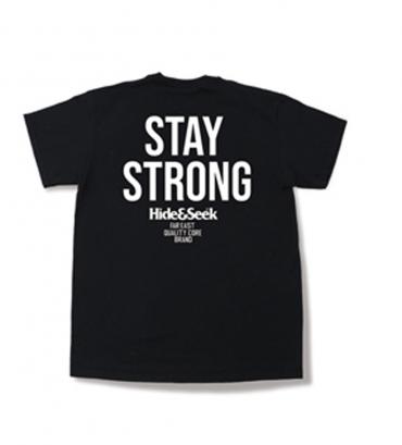STAY STRONG S/S TEE *ブラック*