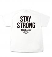 STAY STRONG S/S TEE *ホワイト*