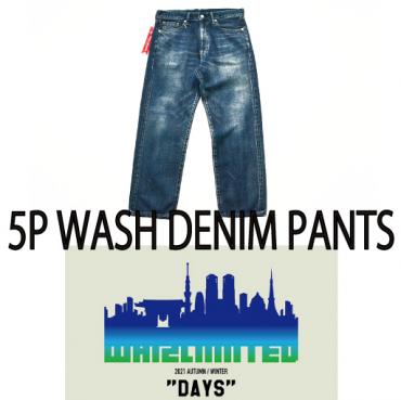 5P WASH DENIM PANTS