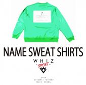 NAME SWEAT SHIRTS