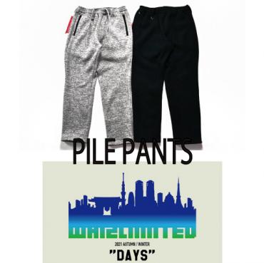 PILE PANTS