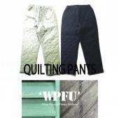 QUILTING PANTS