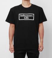 ”Influencers kills” T-shirt FRC142 *BK*