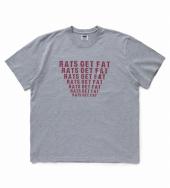 RATS GET FAT TEE *グレー*